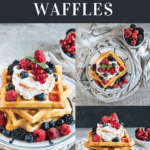 Three sourdough waffles on a plate with whipped cream and berries, various angles
