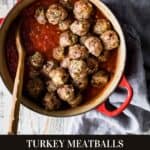 Turkey meatballs in a dutch oven with pasta sauce
