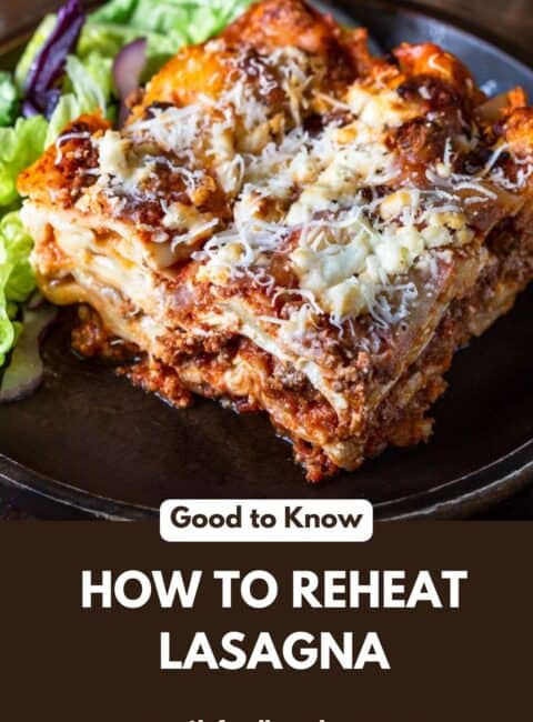 A slice of lasagna above the text, how to reheat lasagna